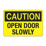 Caution Open Door Slowly Decal